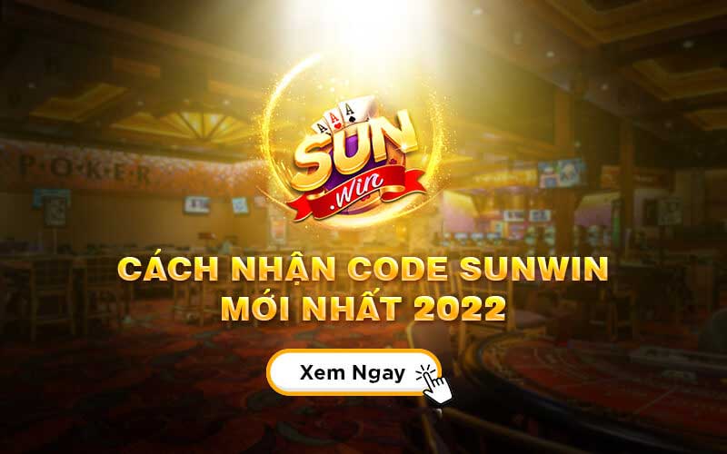 Cách nhận code Sunwin